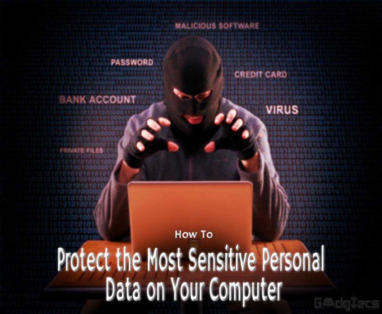 Actionable Tips to Protect the Most Sensitive Personal Data on Your Computer