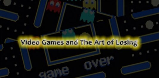 Video Games and The Art of Losing